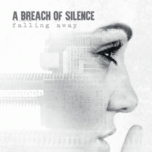 A Breach Of Silence : Falling Away